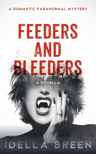Feeders and Bleeders