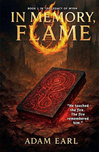 In Memory, Flame (The Godwar Trilogy)