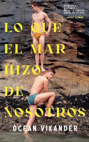 Lo que el mar hizo de nosotros