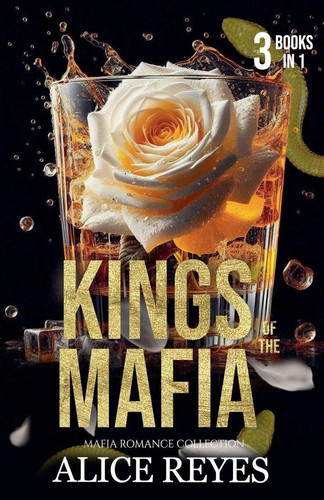 Kings of the Mafia Mafia Romance Collection (3 Books in One)
