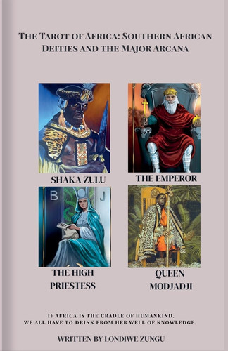 The Tarot of Africa Southern Deities and the Major Arcana