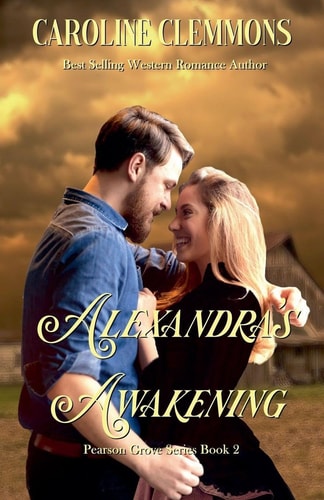Alexandra's Awakening (Pearson Grove)