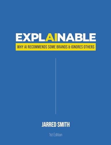 Explainable: Why AI Recommends Some Brands & Ignores Others