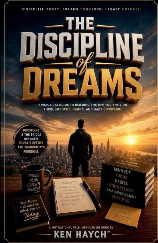 The Discipline Of Dreams