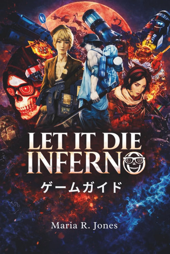 LET IT DIE INFERNO  (Japanese Edition)