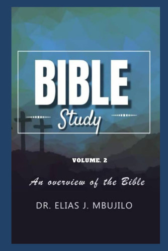 Bible Study: Volume 2