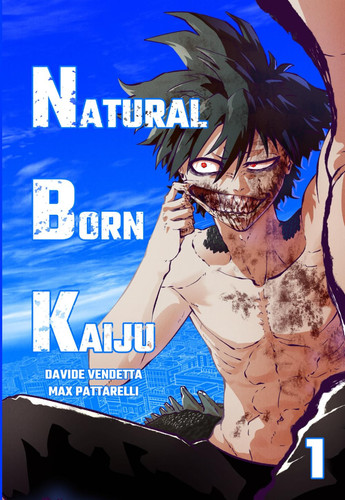 Natural Born Kaiju (Italian Edition)