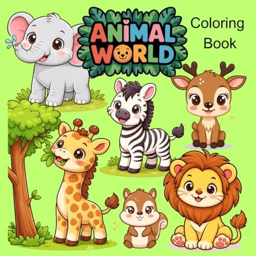 Cute Animal World Coloring Book For Kids: A Fun, Single-Sided Coloring Book for Kids to Discover a wide variety of animals. (8.5" x 8.5")