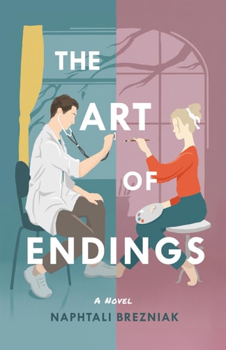 The Art of Endings: A Novel