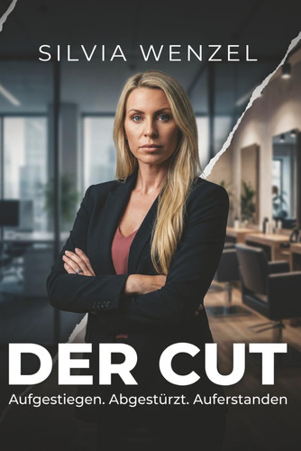 DER CUT: Aufgestiegen. Abgestürzt. Auferstanden. (German Edition)