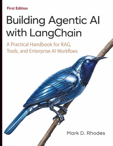 Building Agentic AI with LangChain: A Practical Handbook for RAG, Tools, and Enterprise AI Workflows