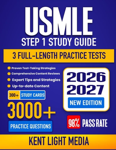 USMLE Step 1 Study Guide 2026-2027: Complete Test Review, Proven Strategies, 3 Full-Length Practice Tests and Detailed Answer Explanations | 300+ Study Cards