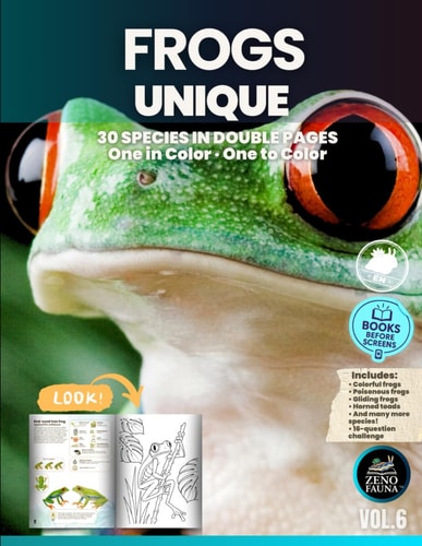 Frogs – Unique: 30 Species in Double Pages · One in Color · One to Color