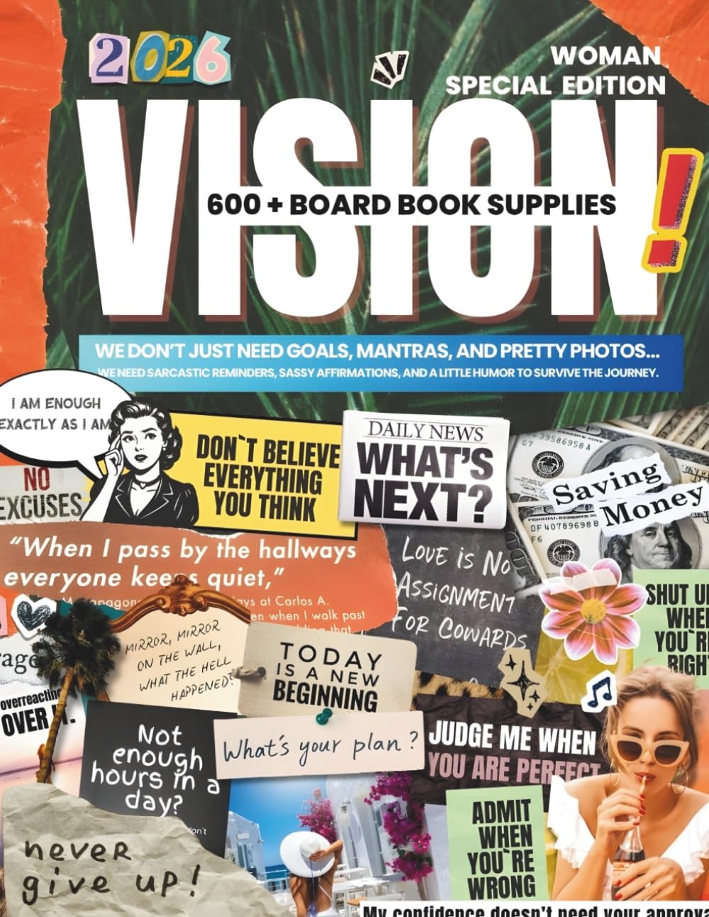 Vision Board Book for Women 2026: 600+ Ready-to-Cut Words, Quotes, Images & Creative Prompts for Goal Setting, Dream Boards, Journaling, Scrapbooking & Planning