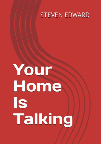 Your Home Is Talking (Decluttering Collection)