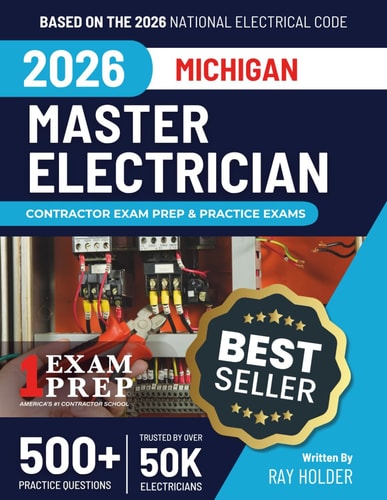 Michigan 2026 Master Electrician Exam Prep and Study Guide: 12 Practice Exams + 2 Full Final Exams