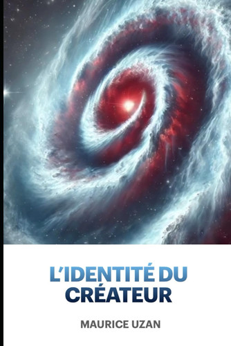 L'identité du Créateur (French Edition)