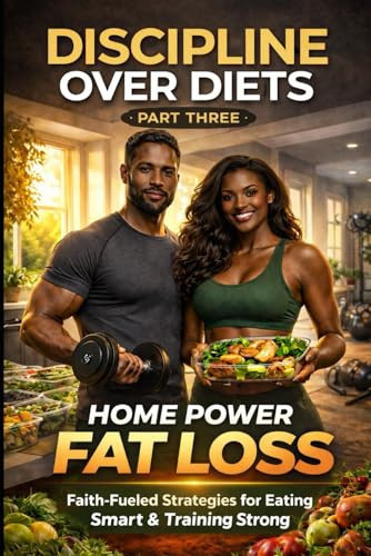 Discipline Over Diets Part Three