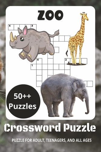 Zoo Crossword Puzzle Book: Easy-to-Read Crossword Puzzles | 6 x 9 Inches | 111 Pages | 50++ Puzzles for Relaxation & Fun