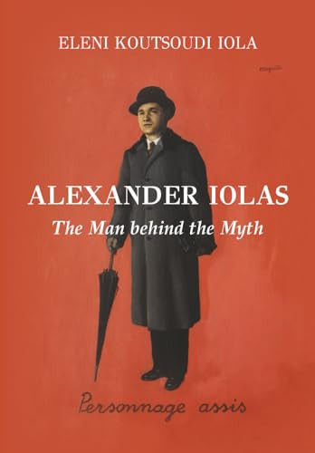 Alexander Iolas: The Man behind the Myth
