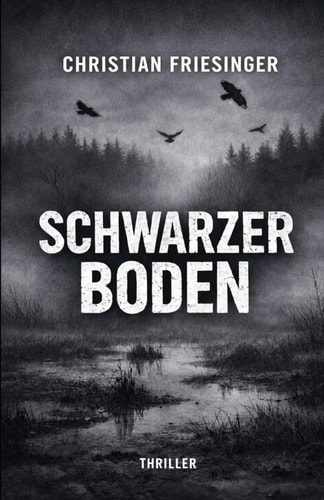 Schwarzer Boden (German Edition)