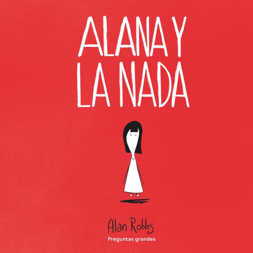 Alana y la nada (Spanish Edition)