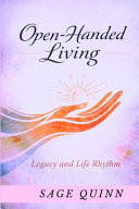 Open Handed Living - Legacy and Life Rhythm