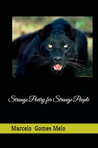 Strange Poetry for Strange People (Portuguese Edition)