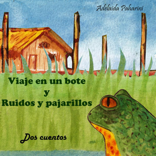 Viaje en un bote- Ruidos y pajarillos (Spanish Edition)