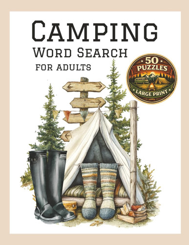 Camping Word Search: For Adults. 50 Puzzles. Large Print
