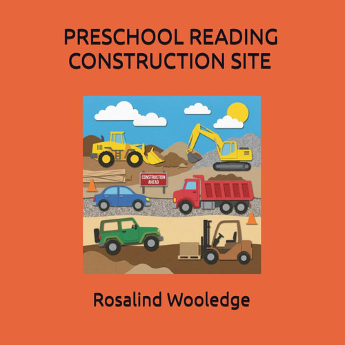 PRESCHOOL READING CONSTRUCTION SITE