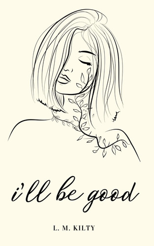 I'll Be Good