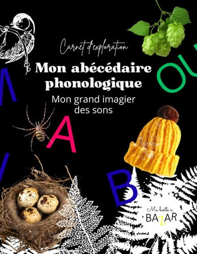 Mon abécédaire phonologique - Le grand imagier des sons: on carnet d'exploration des sons : Méthode phonologique simple pour apprendre le son des ... MS - GS Montessori (French Edition)