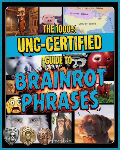 The 100% Unc-Certified Guide To Brainrot Phrases