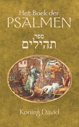 Het Boek der Psalmen (Dutch Edition)