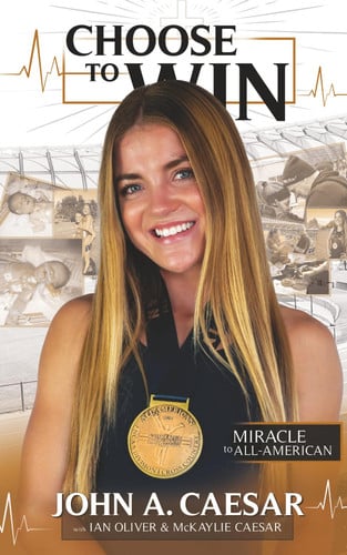 Choose to Win: Miracle to All-American