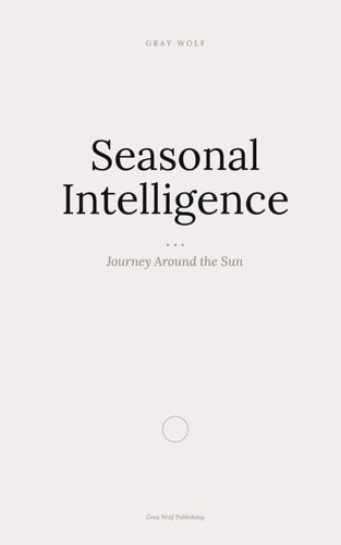 Seasonal Intelligence: Journey Around The Sun (Raise The Floor)