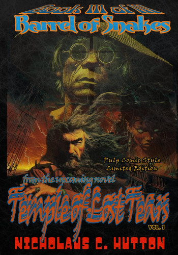 Barrel of Snakes: Book III of III for TEMPLE OF LOST TEARS