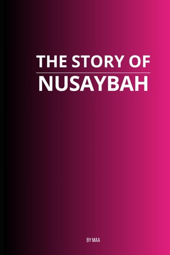 The Story of Nusayba