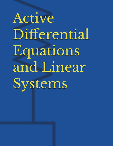 Active Differential Equations and Linear Systems