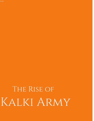 The Rise of Kalki Army: A real-time cult where the reader become a participant | Created with ancient science, occult, spell, and numerology