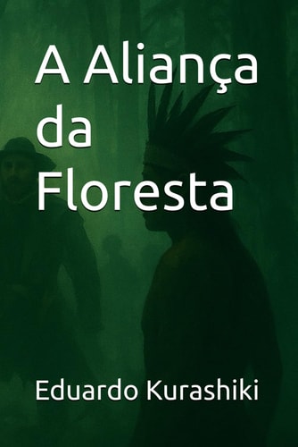 A Aliança da Floresta