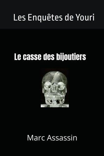 Le casse des bijoutiers