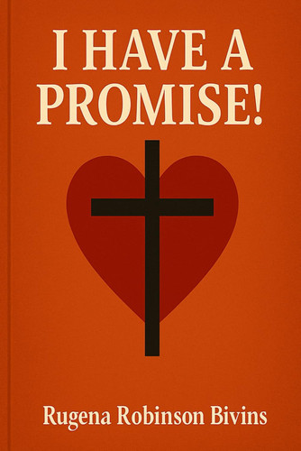 I Have a Promise