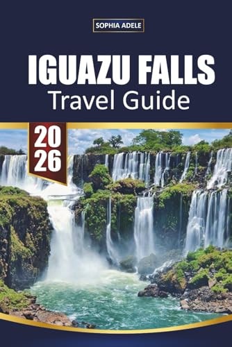 IGUAZU FALLS TRAVEL GUIDE 2026: A Seasoned Traveler’s Companion to the Faroe Islands: Nature, History, and Stories from the North Atlantic