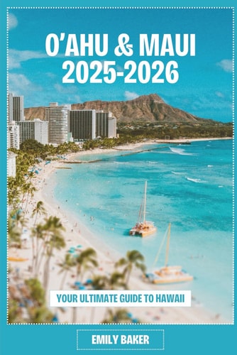 Oʻahu & Maui: Your Ultimate Guide to Hawaii