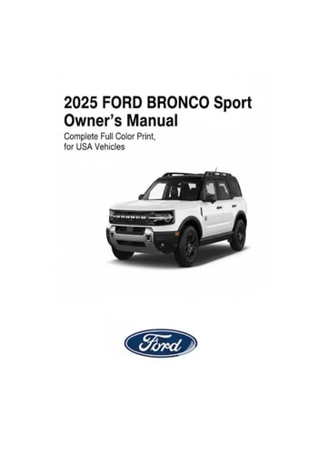 2025 Ford Bronco Sport Owner's Manual: Complete Full Color Print, for USA Vehicles