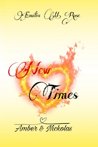 New Times: Amber und Nickolas (German Edition)