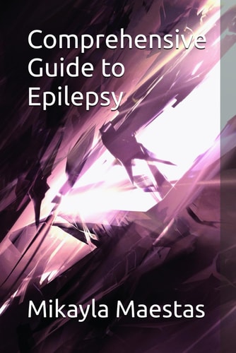 Comprehensive Guide to Epilepsy