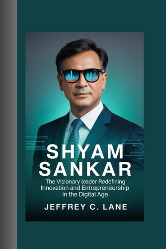 Shyam Sankar: The Visionary Leader Redefining Innovation and Entrepreneurship in the Digital Age